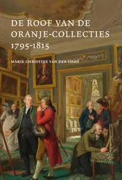 Omslag van De Roof van de Oranje Collecties (1795-1815)