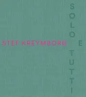 Omslag van Stef Kreymborg - Solo e tutti