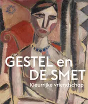 Omslag van Gestel en De Smet - Kleurrijke vriendschap