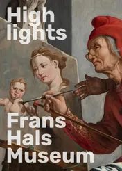 Omslag van Highlights Frans Hals Museum