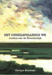 Omslag van Het onheilspellende W.K.
