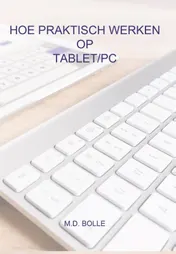 Omslag van Hoe praktisch werken op tablet/pc