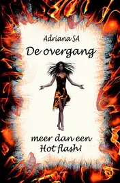 Omslag van De overgang, meer dan een hot flash!