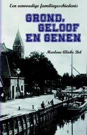 Omslag van Grond, Geloof en Genen