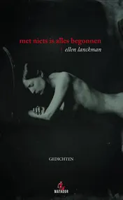 Omslag van Met niets is alles begonnen