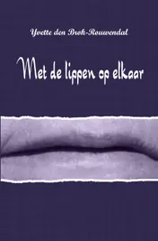 Omslag van Met de lippen op elkaar