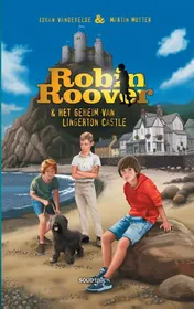 Omslag van Robin Roover & het geheim van Lingerton Castle
