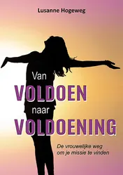 Omslag van Van voldoen naar voldoening