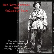 Omslag van Het Ware Verhaal van Calamity Jane