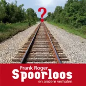 Omslag van Spoorloos en andere verhalen