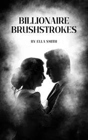 Omslag van Billionaire brushstrokes: a modern love story