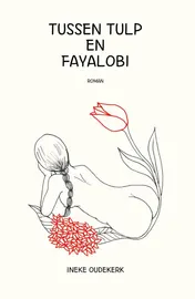Omslag van Tussen tulp en fayalobi