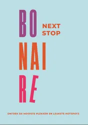 Omslag van Next Stop Bonaire