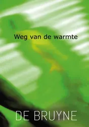 Omslag van Weg van de warmte