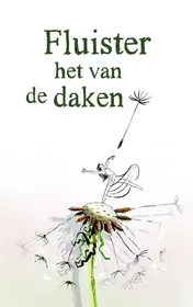 Omslag van Fluister het van de daken