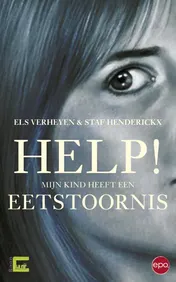 Omslag van Help! Mijn kind heeft een eetstoornis