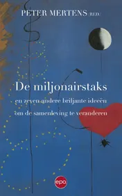 Omslag van Miljonairstaks en zeven andere briljante ideeën om de samenleving te verbeteren