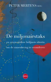 Omslag van De miljonairstaks en zeven andere briljante ideeën om de samenleving te veranderen