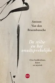 Omslag van De stilte en het onuitsprekelijke