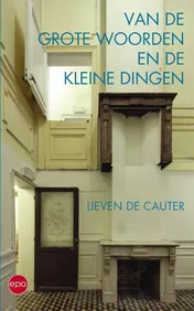 Omslag van Van de grote woorden en de kleine dingen