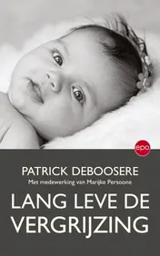 Omslag van Lang leve de vergrijzing