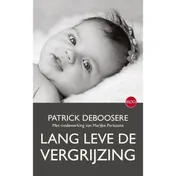 Omslag van Lang leve de vergrijzing