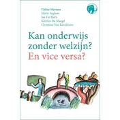 Omslag van Kan onderwijs zonder welzijn? En vice versa?