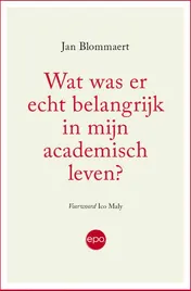 Omslag van Wat was er echt belangrijk in mijn academisch leven?