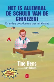 Omslag van Het is allemaal de schuld van de Chinezen!