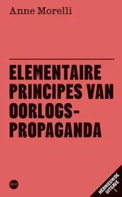 Omslag van Elementaire principes van oorlogspropaganda