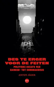 Omslag van Des te erger voor de feiten