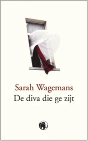 Omslag van De diva die ge zijt