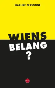 Omslag van Wiens belang?