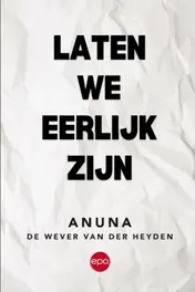 Omslag van Laten we eerlijk zijn