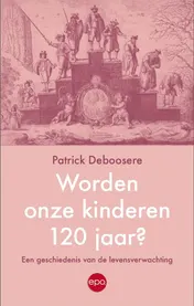 Omslag van Worden onze kinderen 120 jaar?