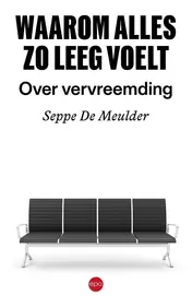 Omslag van Waarom alles zo leeg voelt