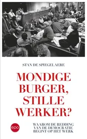 Omslag van Mondige burger, stille werker?
