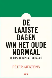 Omslag van De laatste dagen van het oude normaal