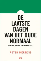 Omslag van De laatste dagen van het oude normaal