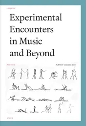 Omslag van Experimental encounters in music and beyond
