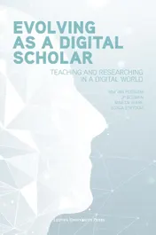 Omslag van Evolving as a digital scholar