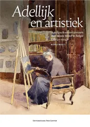 Omslag van Adellijk en artistiek