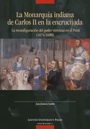 Omslag van La Monarquía indiana de Carlos II en la encrujiada