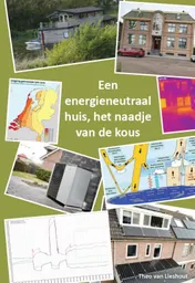 Omslag van Een energieneutraal huis: het naadje van de kous
