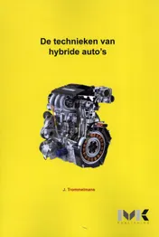 Omslag van De technieken van hybride auto's