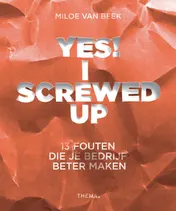 Omslag van Yes! I screwed up