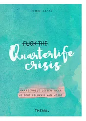 Omslag van Fuck the quarterlife crisis