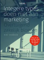 Omslag van Integere types doen niet aan marketing