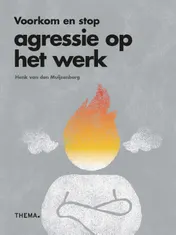 Omslag van Voorkom en stop agressie op het werk