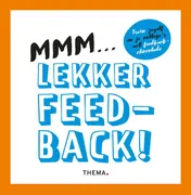 Omslag van Vraag gewoon feedback, chocoladebox